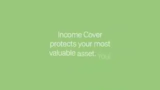 Income Cover