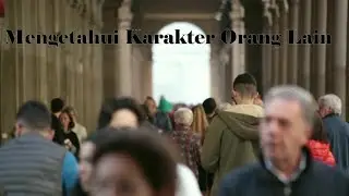 Cara Mengetahui Karakter Seseorang