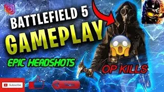 Battle Field 5 Best Game Play 2020  (open description)