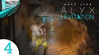 Let's Play Half-Life: Alyx Levitation (part 4 - BAD Jeff!)