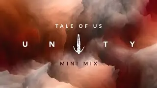 UNITY PT. 2 by Tale Of Us - Melodic Techno - ARTBAT - FIDELES - COLYN - Stephan Jolk - Mind Against