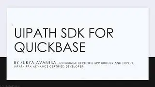 UiPath SDK for QuickBase - Won the Hackathon