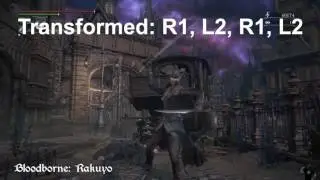 Bloodborne Rakuyo (Move Set Showcase)