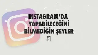INSTAGRAM'DA YAPABİLECEĞİNİ BİLMEDİĞİN ŞEYLER - 1 // #shorts (2022)