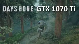 Days Gone GTX 1070 Ti