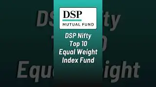 DSP Nifty Top 10 Equal Weight Index Fund NFO Details | Upcoming NFO 2024