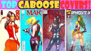 Best CABOOSE comic book covers! TOP underrated overlooked taillight rear end bum comics Comicsamurai