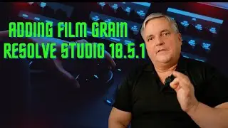 Let's Look At Adding Film Grain!
