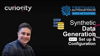 Set up & Configuration Part 2 | Synthetic Data Generation | Test Data Automation