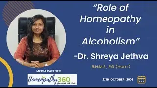 “Role of Homeopathy in Alcoholism” with Dr Shreya Jethva - #होमियोपैथी  से #शराब  कैसे छुड़ायें ?