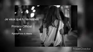 Je veux que tu reviennes - Prinsco Official