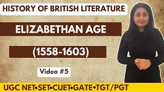 5.  History of England - Elizabethan Period (1558 - 1603)