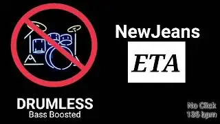 ETA - NewJeans (Drumless)