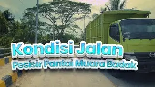 Kondisi Jalan Pesisir Pantai Muara Badak