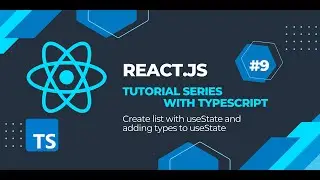 React.js with Typescript Tutorial Series #9 : Create list with useState and adding types to useState