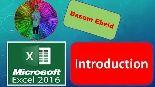 An introduction of Microsoft Excel 2016