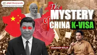 China K-Visa: Real Mystery behind the famous Visa 