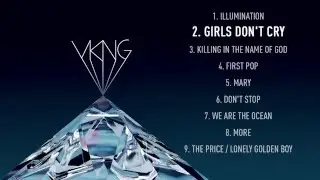 VKNG - Girls Don't Cry