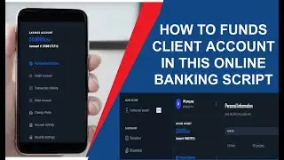 Learn the process of funding a client's account using this online banking script.