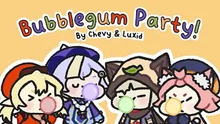 Chevy - Bubblegum Party (Original Genshin Song) prod. @hyosanggg
