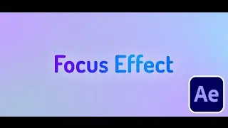 Gradient Text Intro Animation in After Effects - After Effects Tutorial |Focus Effect by Hiran