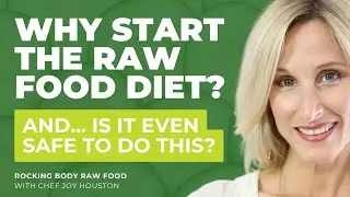 Why Start A Raw Food Diet? Unlocking the Benefits Of A 14-Day Raw Food Journey