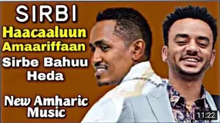 Haacaaluun Yeroo Jalqabaaf Sirba Amaariffaa Baasee | Maal Mallisaa $ Haacaaluu Hundeessaa Album