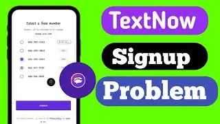 Why TextNow Too Many Request Problem | Textnow Sign Problem