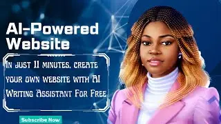 In just 11 minutes, create your own website with AI Writing Assistant For Free