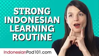 The 2 Minute Hack for a Strong Indonesian Learning Routine