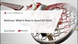 MicroCAD | Webinar: What's New in AutoCAD 2020