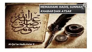 MEMAHAMI HADIS, SUNNAH, KHABAR, DAN ATSAR