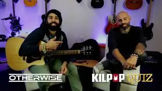 Otherwise Kilpop Quiz