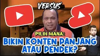 Bikin Video Panjang atau Shorts untuk Channel? | Tutorial | Budi Putra Channel