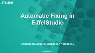 Automated Fixing in EiffelStudio