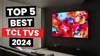 Top 5: Best TCL TVs (2025)