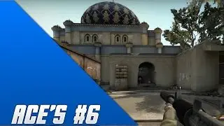 ACE's #6 - CS: Global Offensive