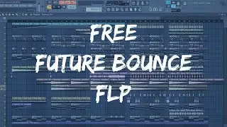 Free Future Bounce Flp (with samples and presets) like Brooks, Mike Williams, Mesto | FL Studio 12