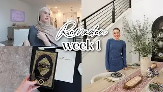 First Week of Ramadan!