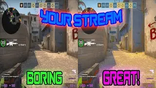 How to make YOUR CSGO STREAM looks better (simple trick)