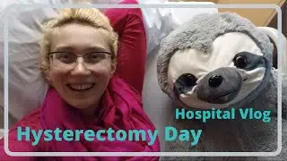 Surgery Vlog – Laparoscopically Assisted Vaginal Hysterectomy (LAVH) – 10/20/19