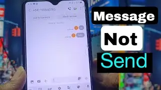 Samsung message not sent problem | message not send problem in samsung galaxy a21s mobile