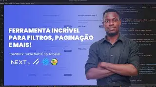 TanStack Table: Crie Componentes Dinâmicos com Filtros, Paginação e Muito Mais!