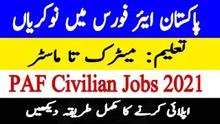 Join PAF As Civilian | PAF Civilian Jobs 2021 | PAF Jobs 2021