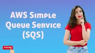 AWS SQS Explained: Building Resilient Systems with Amazon Simple Queue Service