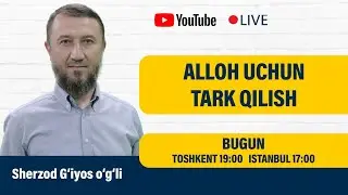 ALLOH UCHUN TARK QILISH | JONLI EFIR