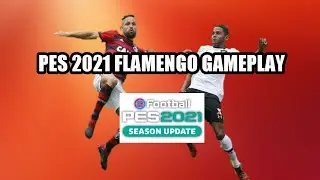 PES 2021 FLAMENGO VS SPORT RECIFE GAMEPLAY..