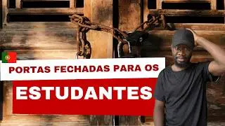 PORTUGAL ESTÁ  FECHAR A PORTA AOS ESTUDANTES (Inclusive em universidades e politécnicos)
