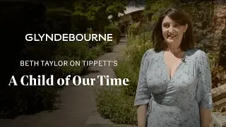 Beth Taylor on Tippett's A Child of Our Time