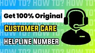 How to Find any Customer Care number || Original Customer care number kaise pata kare